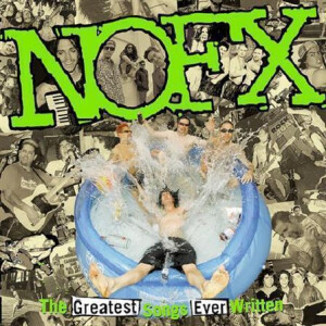 NoFx - The greatest songs ever written - cd