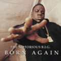 Notorious B.I.G., The - Born Again - 2xlp