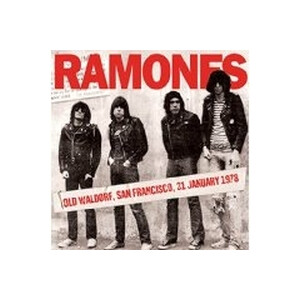 Ramones - Old Waldorf, San Francisco 31st January 1978 - lp