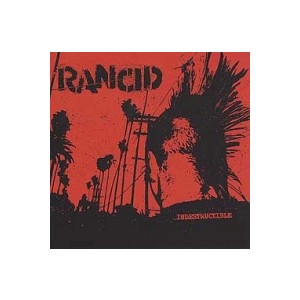 Rancid - Indestructible - 6x7"