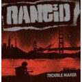 Rancid - Troublemaker - lp