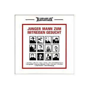 Rantanplan - Junger Mann zum mitreisen gesucht - lp