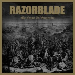 Razorblade - My Name Is Vengeance - lp