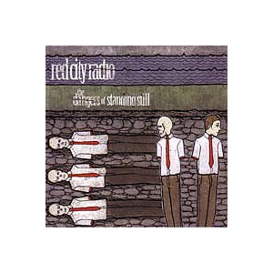 Red City Radio - The Dangers of Standing Still - lp