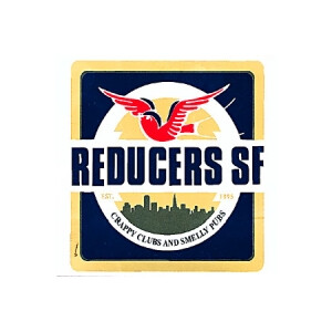 Reducers SF - Crappy clubs & smelly pubs - lp