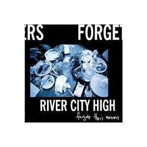 River City High - Forget their manners - cd