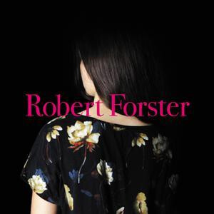 Robert Forster - Songs To Play lp + cd