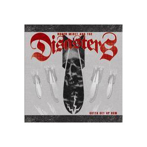 Roger Miret & The Disasters - Gotta get up now - cd