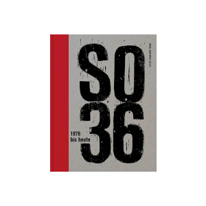 SO36 - 1978 bis heute - ein Buch des Sub Opus 36 e.V.  - buch