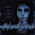 Safe and Sound - Ashes Lie and Wait - 7"