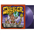 Shelter - Beyond Planet Earth (Reissue) (purple) col lp