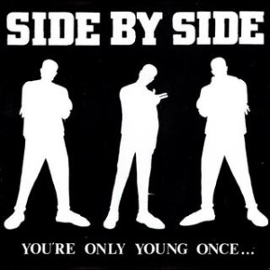 Side By Side - Youre Only Young Once ... ltd (pink) col lp