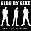Side By Side - Youre Only Young Once ... ltd (pink) col lp