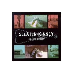 Sleater Kinney - Call the doctor - lp