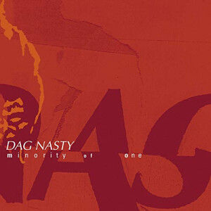 Dag Nasty - Minority of One