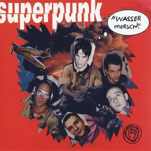 Superpunk - Wasser Marsch - lp