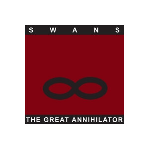 Swans - The Great Annihilator (remastered) - 2xlp