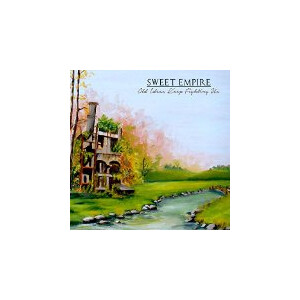 Sweet Empire - Old Ideas Keep Fighting Us - lp