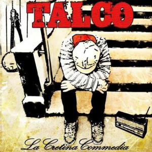 Talco - La Cretina Commedia lp