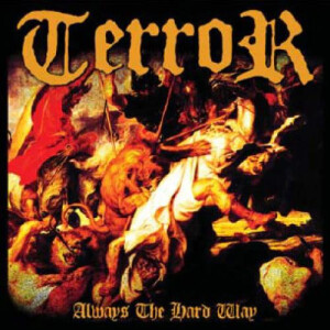 Terror - Always the hard way - col. lp