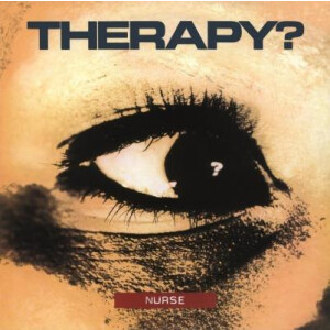 Therapy? - Nurse - lp