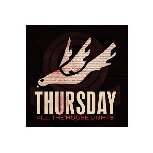 Thursday - Kill the house lights - cd + dvd