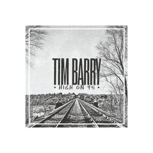 Tim Barry - High on 95 - col.lp