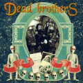 Dead Brothers, The - Dead music for dead people