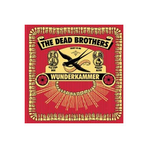 Dead Brothers, The - Wunderkammer