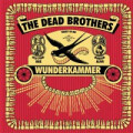 Dead Brothers, The - Wunderkammer