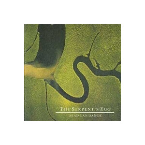 Dead Can Dance - The Serpents Egg