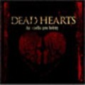 Dead Hearts - The words you betray