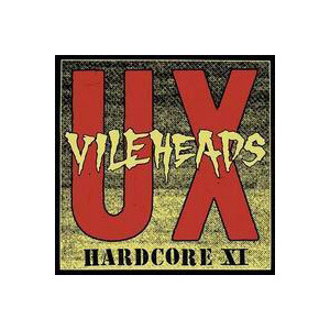 U.X. Vileheads - Hardcore 11 - lp