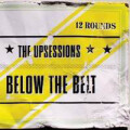 Upsessions, The - Below the belt - lp