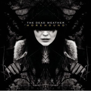 Dead Weather, The - Horehound