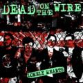 Dead on the Wire - Lonely Hearts
