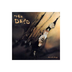 Dead, The - Hate the living