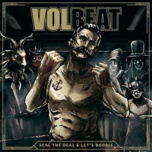 Volbeat - Seal The Deal & Let’s Boogie - 2xlp