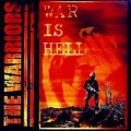 Warriors, The - War is hell - cd