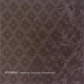 Waxwing - Nobody can take what everybody owns - col. lp