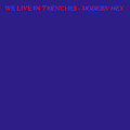 We Live In Trenches - Modern hex - lp