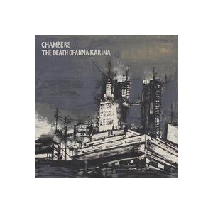 Death Of Anna Karina / Chambers - split