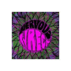 Wreck - Nervous wreck - 7"