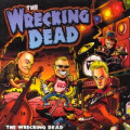 Wrecking Dead, The - s/t - lp