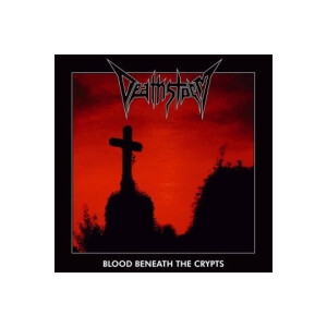 Deathstorm - Blood Beneath The Crypts
