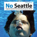 v/a - No Seattle 1986-1997 - Forgotten Sounds Of The...