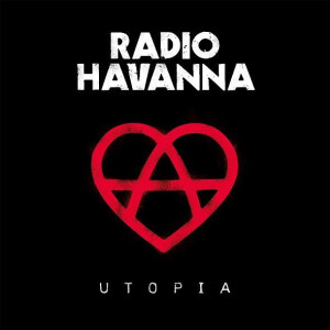 Radio Havanna - Utopia