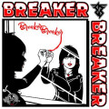 Breaker Breaker - Wreckin Machine