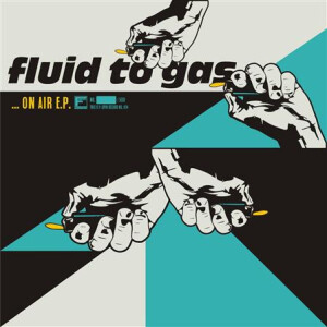 Fluid To Gas - On Air e.p.