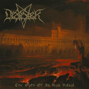 Desaster - The Oath of an Iron Ritual
